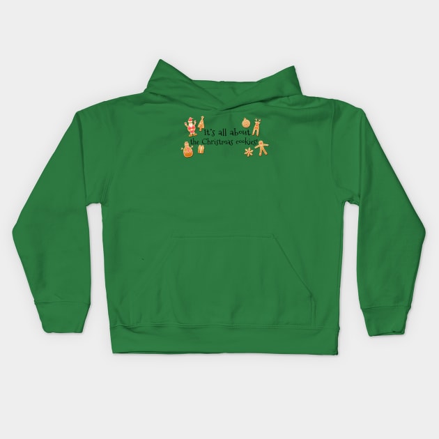 It's All About the Christmas Cookies Kids Hoodie by masciajames